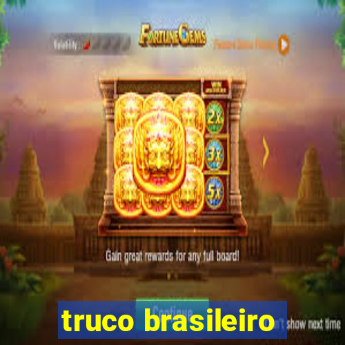 truco brasileiro-giro feliz